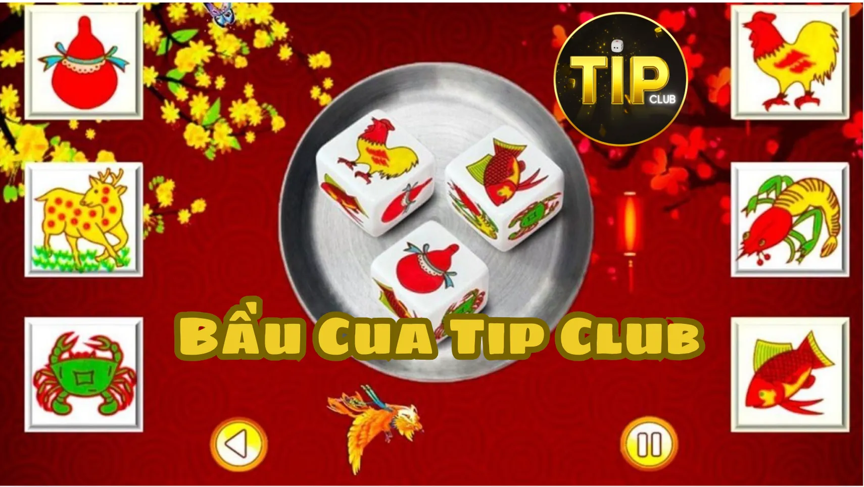 Giới thiệu tổng quan về game bầu cua Tip Club